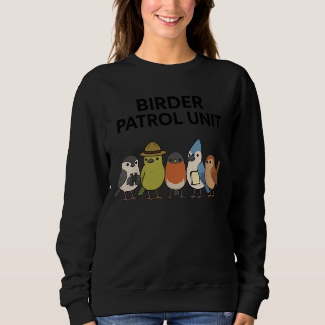 Sudadera Birder Patrol Unit Funny Birdwatching (Anverso)