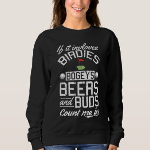 Sudadera Birdies Bogeys Beer Buds Golf Golfing Sport Lover