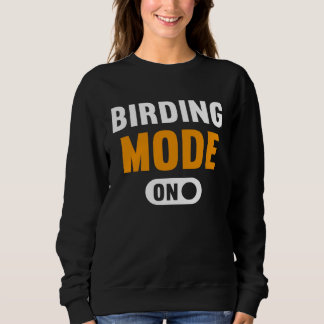 Sudadera Birding Mode on