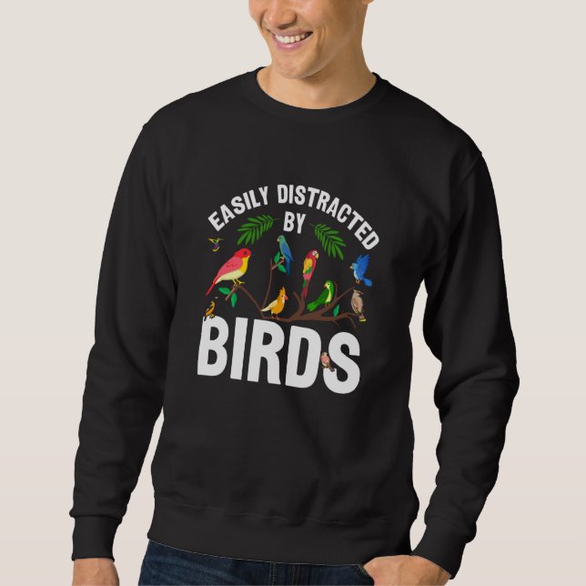 Sudadera Birdwatcher Easily distracted by Birds Crazy Birde (Anverso)