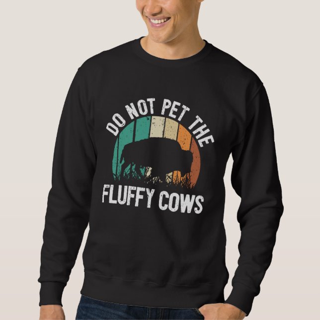 Sudadera Bison Quote I Do Not Pet The Fluffy Cows I Bison (Anverso)