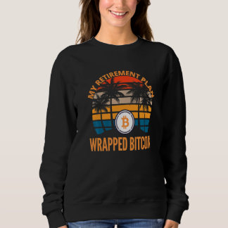 Sudadera Bitcoin envuelto es mi plan de retiro Crypto Wbtc