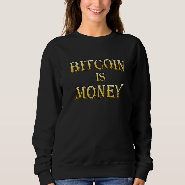 Sudadera Bitcoin es dinero Btc Blockchain Crypto Sound Mone (Anverso)