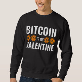 Sudadera BITCOIN ES MI Cryptocurrency DE VALENTINE
