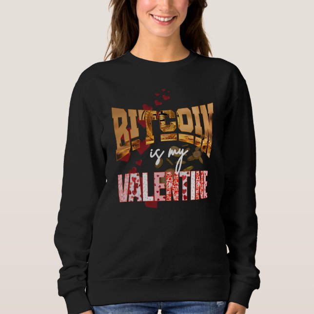 SUDADERA BITCOIN ES MI MÁXIMO DE DIVERSIÓN DE VALENTINE (Anverso)