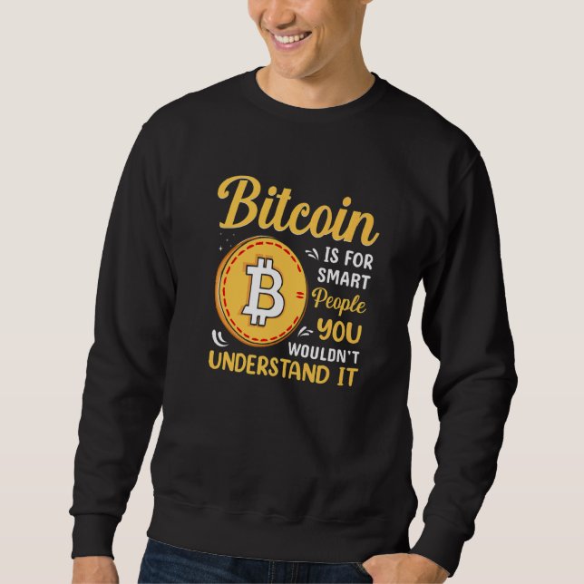 Sudadera Bitcoin Is For Smart People Blockchain HODL Cute M (Anverso)