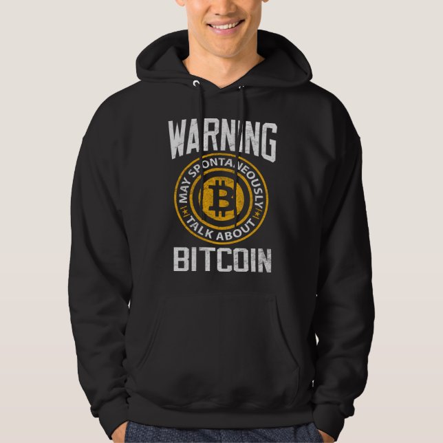 Sudadera Bitcoin  Warning May Spontaneously Bitcoin BTC Cry (Anverso)