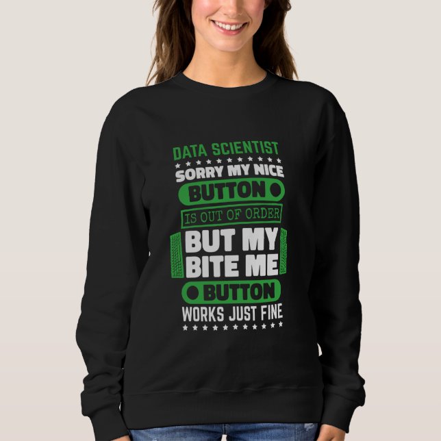 Sudadera Bite Button funciona ciencia de datos y ciencia de (Anverso)