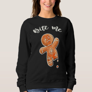 Sudadera Bite Me Gingerbread Hombre Navidades Feo Sweet 1