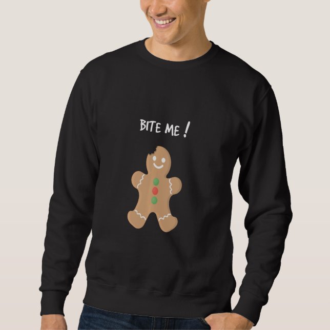 Sudadera Bite Me Gingerbread Man Navidades Cookie Funny Hol (Anverso)