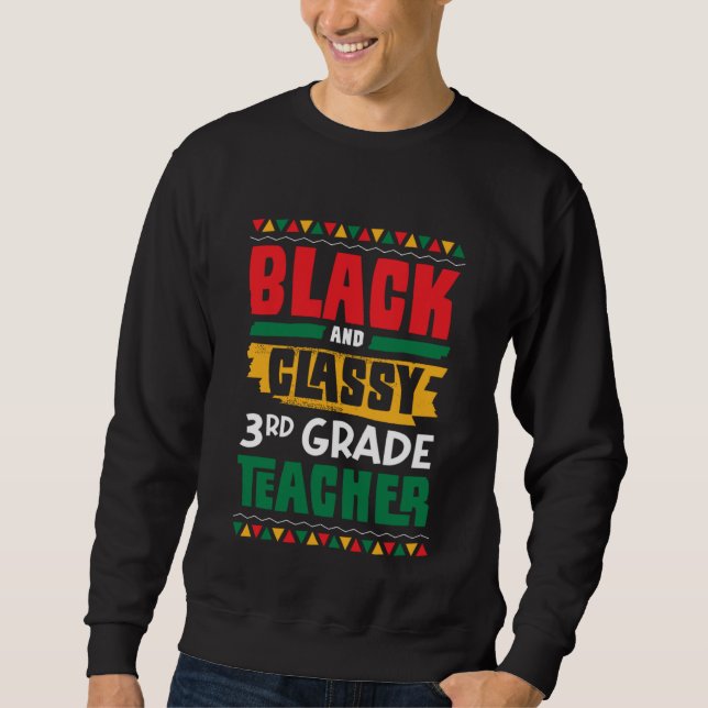 Sudadera Black and Classy 3rd Grade Teacher Black History M (Anverso)