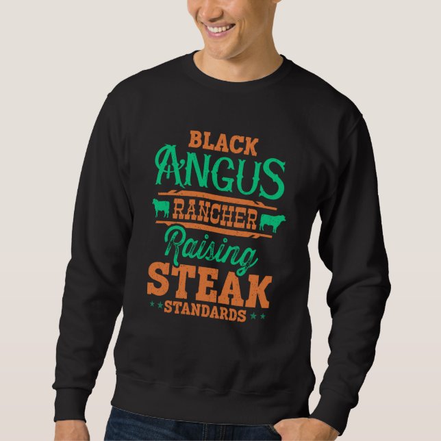 Sudadera Black Angus Rancher Raising the Steak Standards  1 (Anverso)