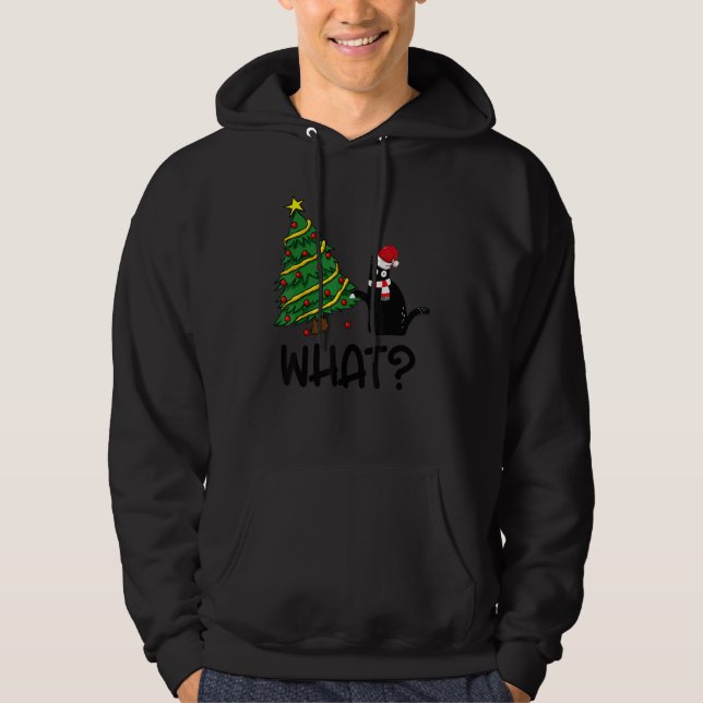 Sudadera Black Cat Pushing Christmas Tree Over Cat What 2 (Anverso)