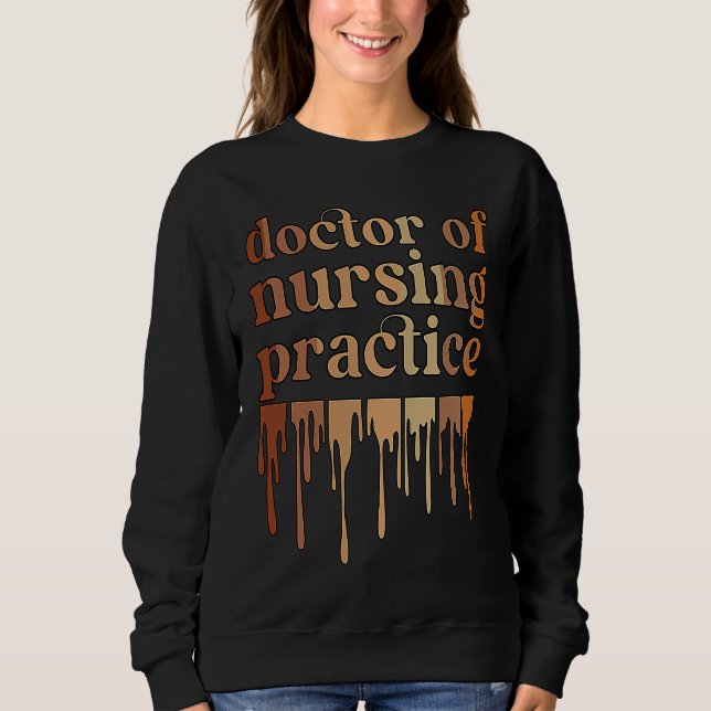 Sudadera Black Doctor Of Nursing Practice African American  (Anverso)