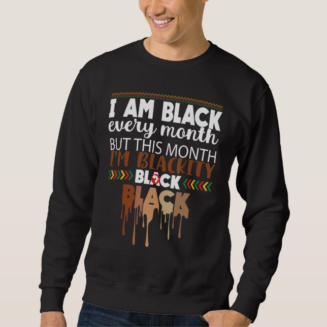 Sudadera Black Every Month Black History African Bhm Blacki (Anverso)