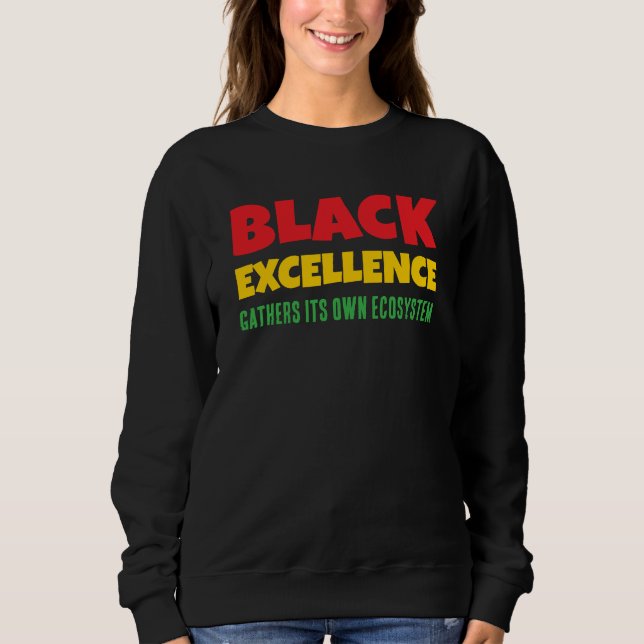SUDADERA BLACK EXCELLENCE GATHERS ITS OWN ECOSYSTEM (Anverso)