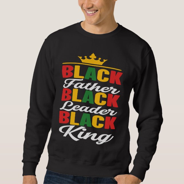Sudadera Black Father Leader King Black History Month Fathe (Anverso)