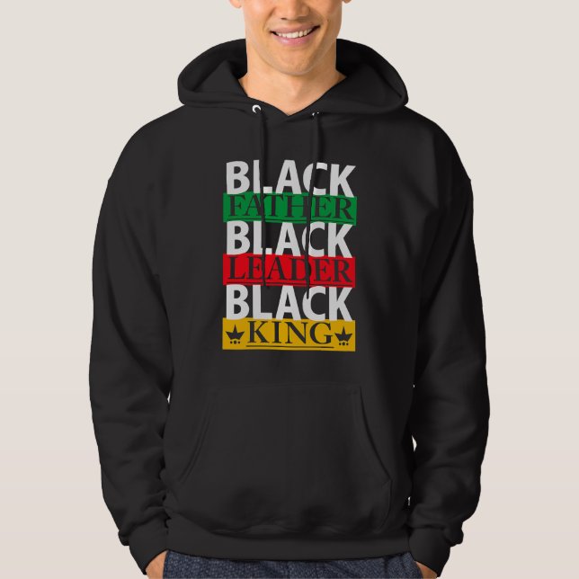 Sudadera Black father leader king Black History Month proud (Anverso)