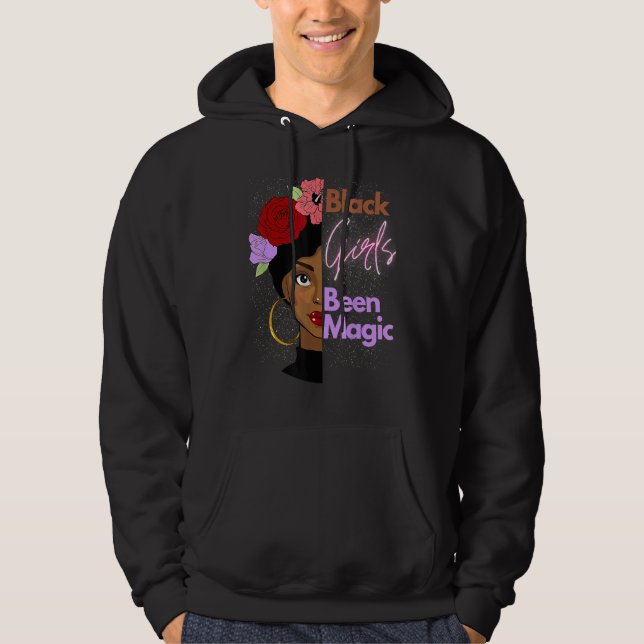 Sudadera Black Girls Been Magic African American Queen For  (Anverso)