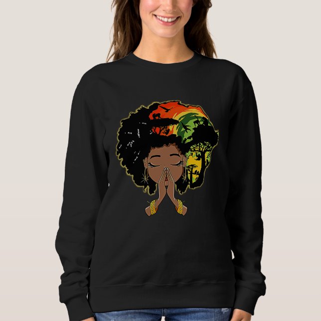 Sudadera Black History Afro Woman Praying God Melanin Queen (Anverso)