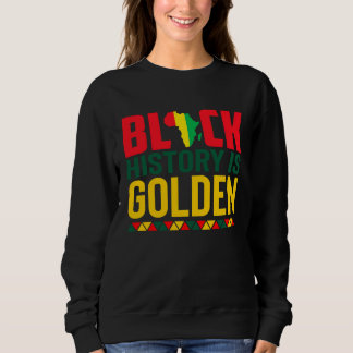 Sudadera Black History Is Golden African American Pride Mon