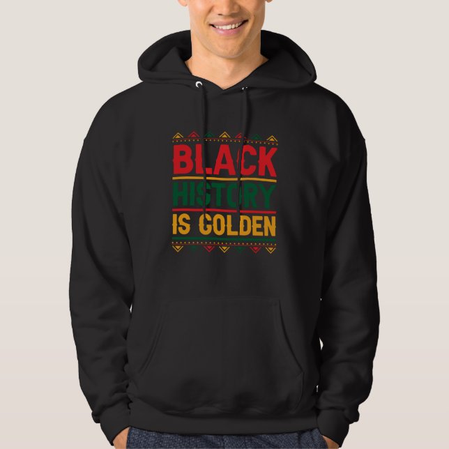 Sudadera Black History is Golden Month Culture Confidence K (Anverso)
