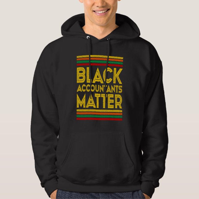 Sudadera Black History Month  Black Accountants Matter (Anverso)