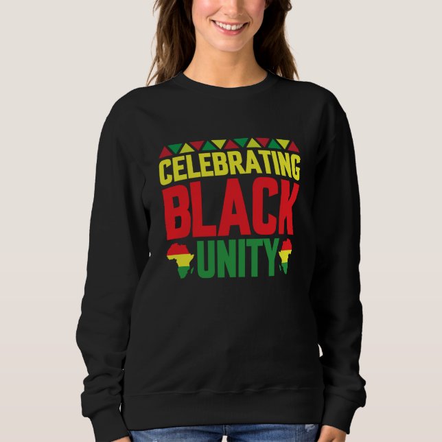 Sudadera Black History Month Decorations Celebrating Black  (Anverso)
