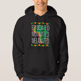 Sudadera Black History Month Educated Motivated Melanated