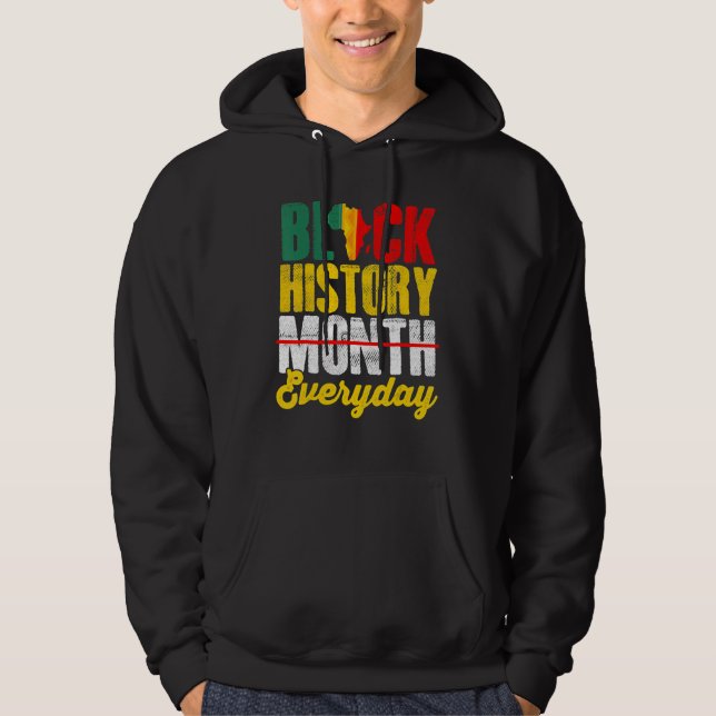 Sudadera Black History Month Everyday African Melanin Black (Anverso)