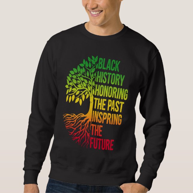 Sudadera Black History Month Honoring Past Inspiring Future (Anverso)