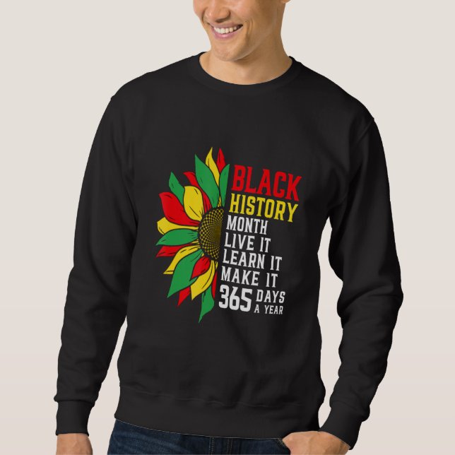 Sudadera Black History Month Live It Aprende It Make It 365 (Anverso)