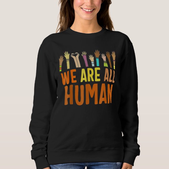 Sudadera Black Is Beautiful Black History Month We Are All  (Anverso)