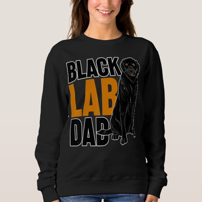 Sudadera Black Lab Dad Dog Animal Mascota Daddy Black Labra (Anverso)