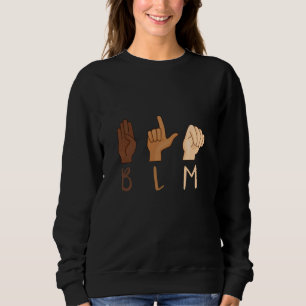 Sudadera Black Lives Matter ASL Lenguaje de Rótulo BLM