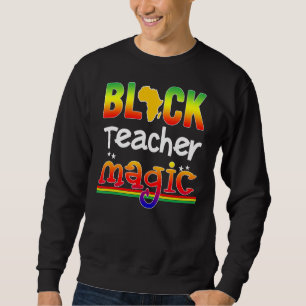 Sudadera Black Paraprofesional Magic Teacher Black History