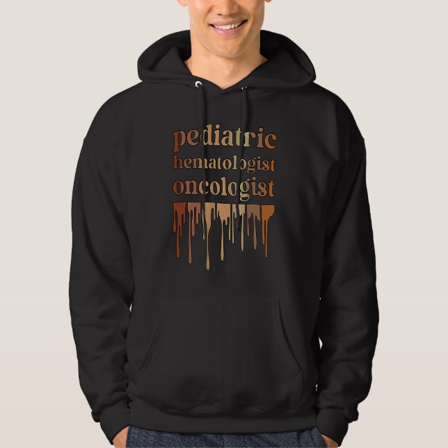 Sudadera Black Pediatric Hematologist Oncologist African Am (Anverso)