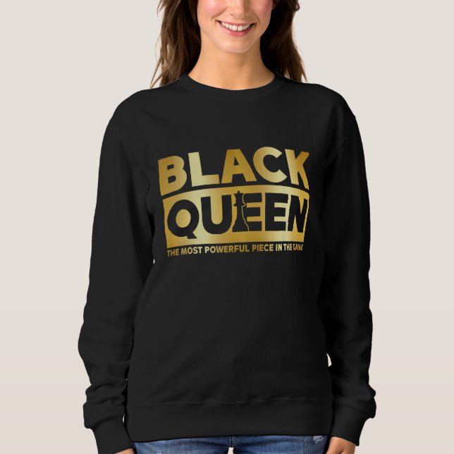 Sudadera Black Queen Most Powerful Chess African American W (Anverso)
