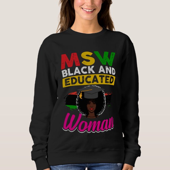 Sudadera Black Queen MSW Social Work Woman Masters Graduati (Anverso)