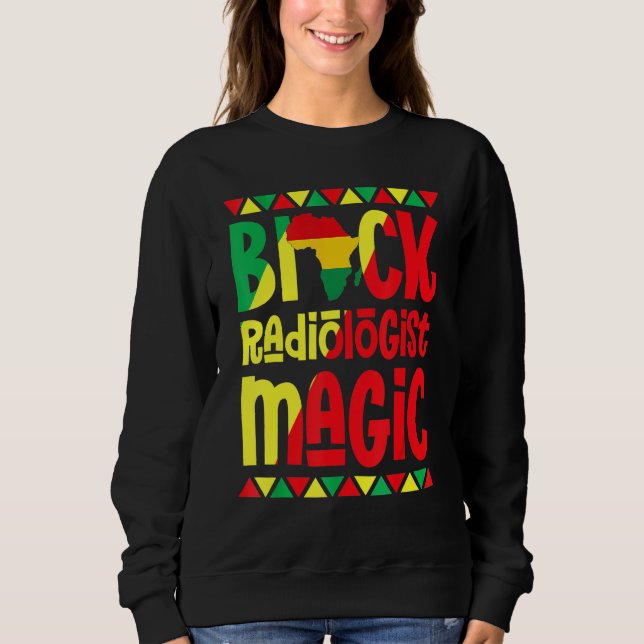Sudadera Black Radiologist Magic African Pride Black Histor (Anverso)