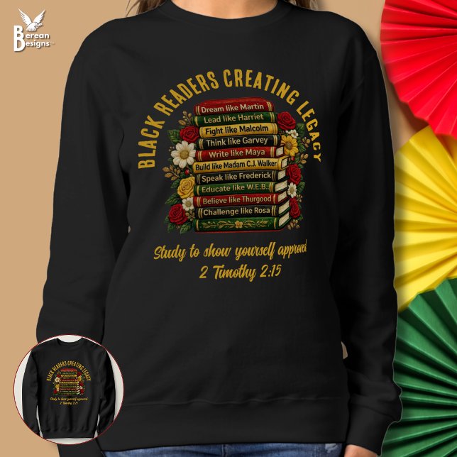 Sudadera BLACK READERS CREATING LEGACY Black History Heroes (BLACK READERS CREATING LEGACY BHM Heroes Bookish Book Lover sweatshirt with Christian Scripture)
