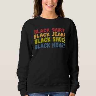 Sudadera Black Shirt Black Jeans Black Shoes Black Heart 2