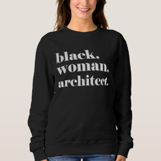 Sudadera Black Woman Architect African American Women Archi