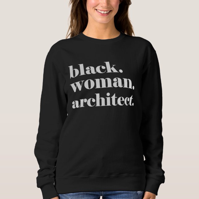 Sudadera Black Woman Architect African American Women Archi (Anverso)