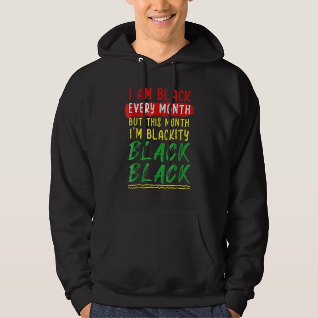 Sudadera Blackity Black Every Month Black History BHM BLM A (Anverso)