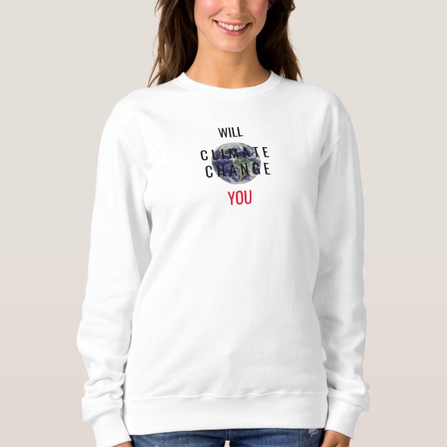 Sudadera Blanca con Mensaje de Cambio Climático (Anverso)