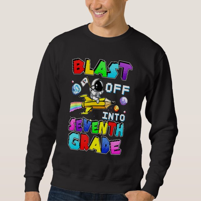 Sudadera Blast Off Into Seventh Grade Astronaut Gamer Space (Anverso)