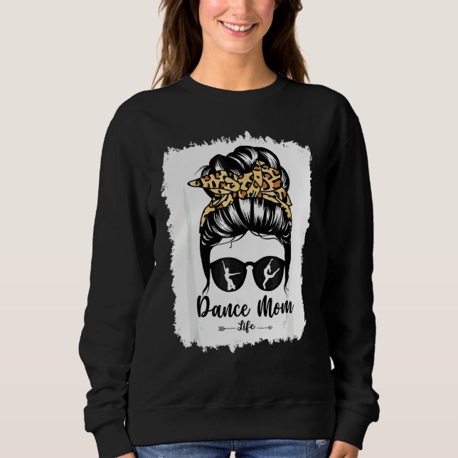 Sudadera Bleach Dance Mom Messy Bun Hair Leopard Dancer (Anverso)
