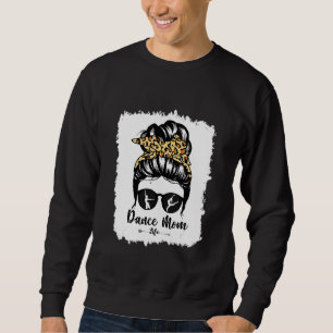 Sudadera Bleach Dance Mom Messy Bun Hair Leopard Dancer 4