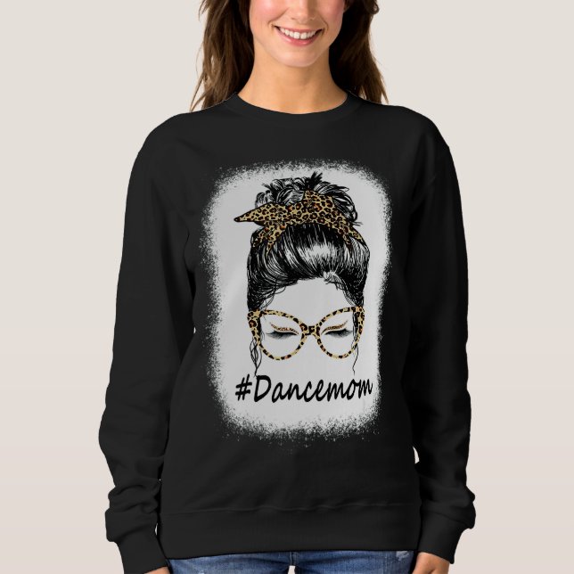 Sudadera Bleached Dance Mom Leopard Messy Bun Women (Anverso)